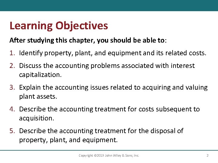 Learning Objectives After studying this chapter, you should be able to: 1. Identify property, Learning Objectives After studying this chapter, you should be able to: 1. Identify property,