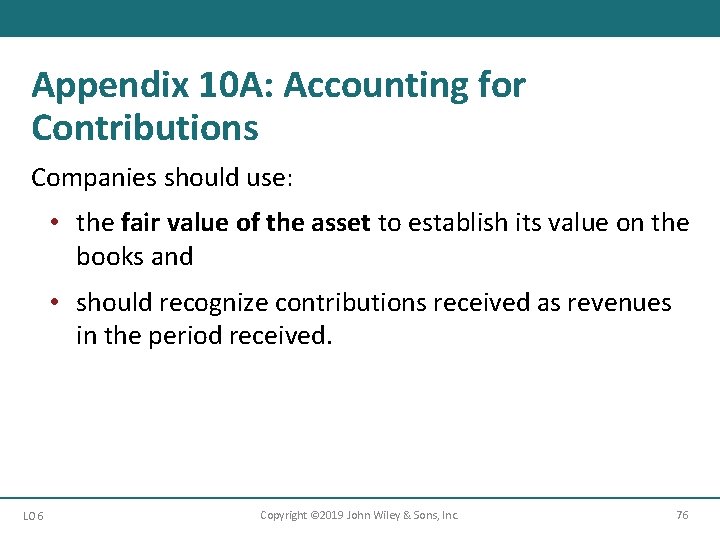 Appendix 10 A: Accounting for Contributions Companies should use: • the fair value of Appendix 10 A: Accounting for Contributions Companies should use: • the fair value of