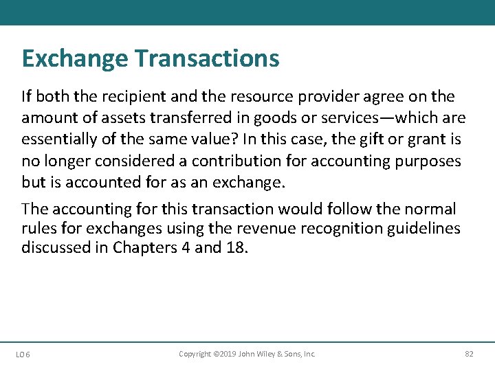 Exchange Transactions If both the recipient and the resource provider agree on the amount