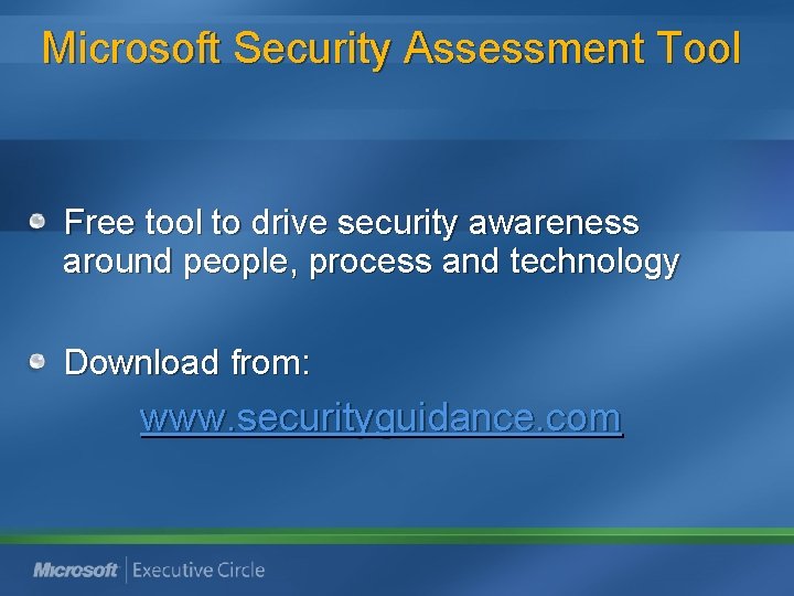 Microsoft Security Assessment Tool Free tool to drive security awareness around people, process and Microsoft Security Assessment Tool Free tool to drive security awareness around people, process and