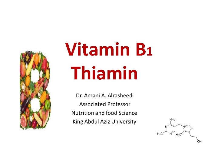 Vitamin B 1 Thiamin 