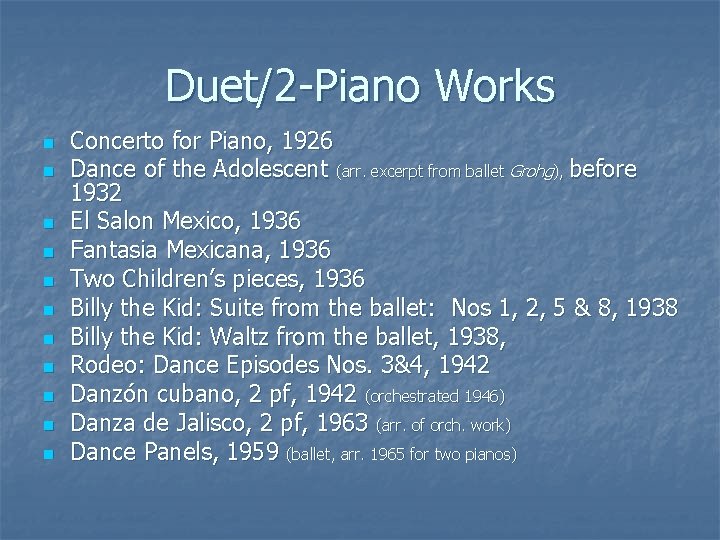 Duet/2 -Piano Works n n n Concerto for Piano, 1926 Dance of the Adolescent