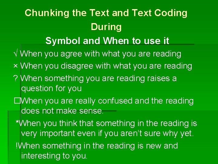 Chunking the Text and Text Coding During Symbol and When to use it √ Chunking the Text and Text Coding During Symbol and When to use it √