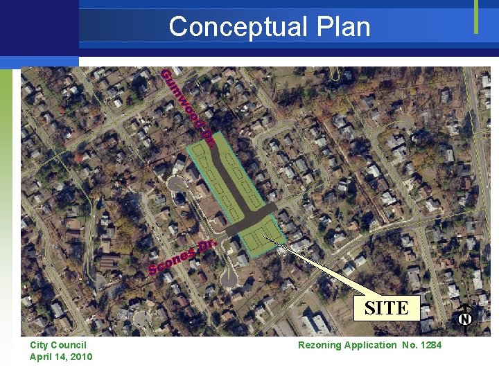 Conceptual Plan SITE City Council April 14, 2010 Rezoning Application No. 1284 