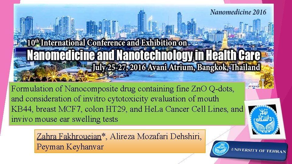 Formulation of Nanocomposite drug containing fine Zn. O Q-dots, and consideration of invitro cytotoxicity