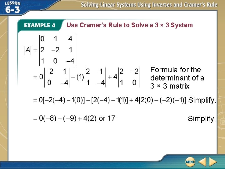 Use Cramer’s Rule to Solve a 3 × 3 System Formula for the determinant