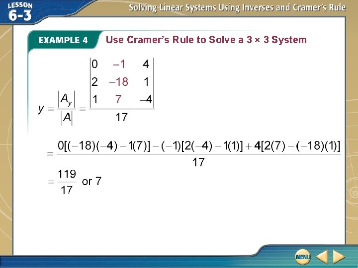 Use Cramer’s Rule to Solve a 3 × 3 System 