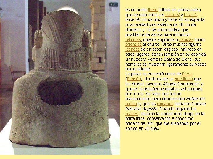 es un busto íbero tallado en piedra caliza que se data entre los siglos