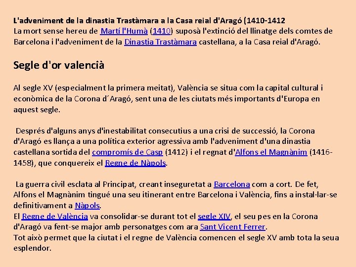 L'adveniment de la dinastia Trastàmara a la Casa reial d'Aragó (1410 -1412 La mort