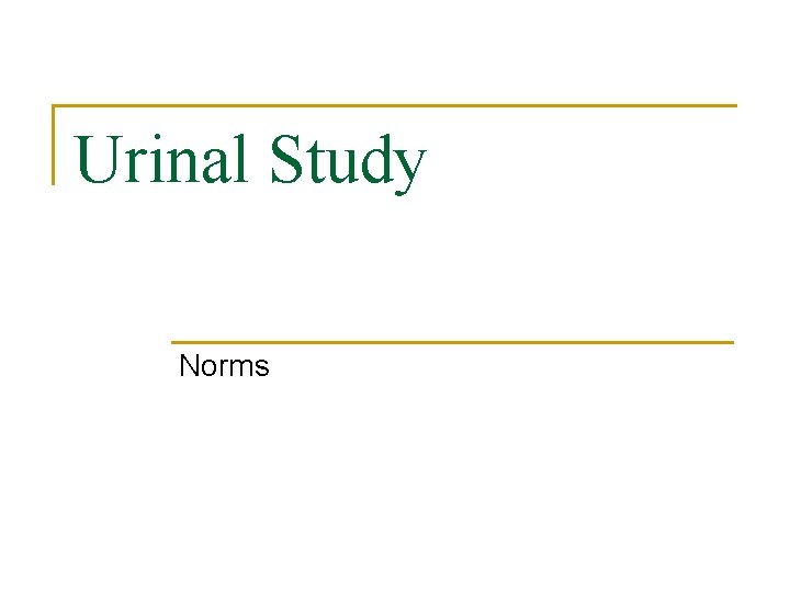 Urinal Study Norms 