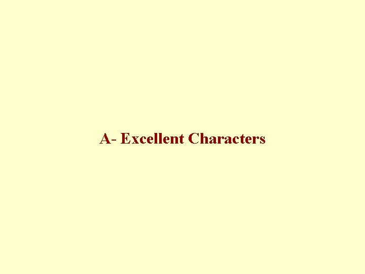 A- Excellent Characters 