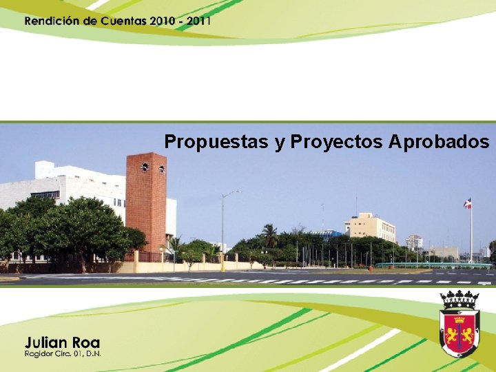 Propuestas y Proyectos Aprobados 