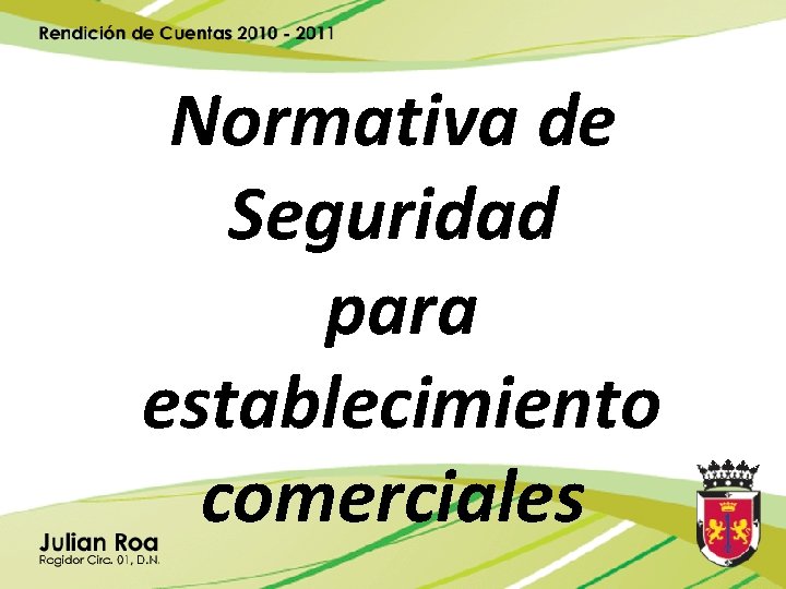 Normativa de Seguridad para establecimiento comerciales 