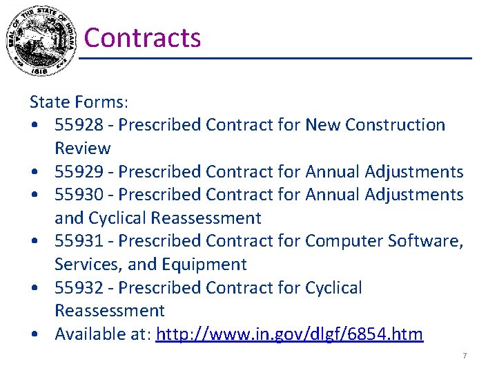 Contracts State Forms: • 55928 - Prescribed Contract for New Construction Review • 55929