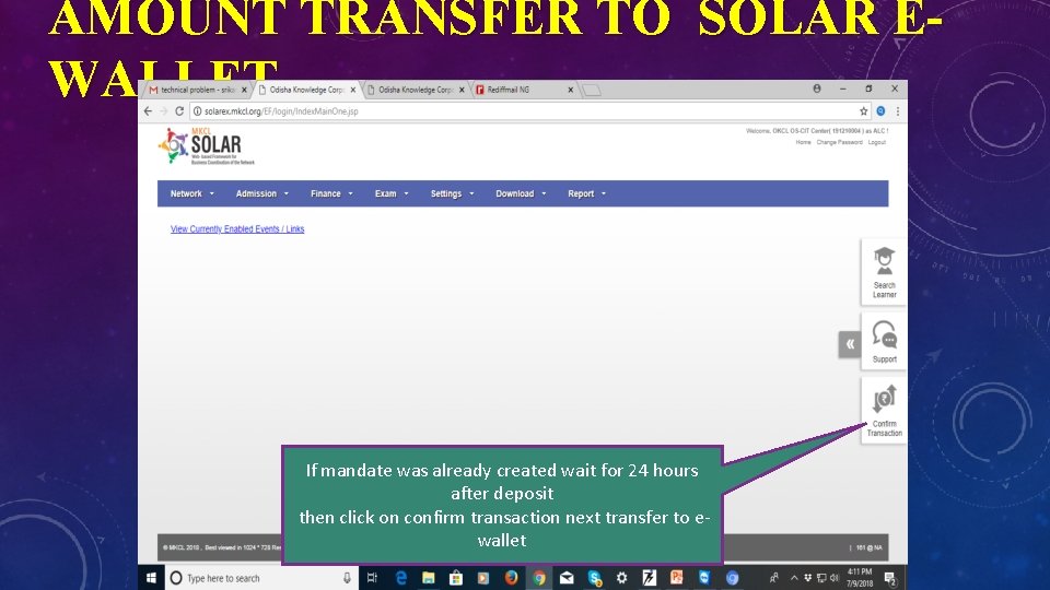 AMOUNT TRANSFER TO SOLAR EWALLET If mandate was already created wait for 24 hours AMOUNT TRANSFER TO SOLAR EWALLET If mandate was already created wait for 24 hours