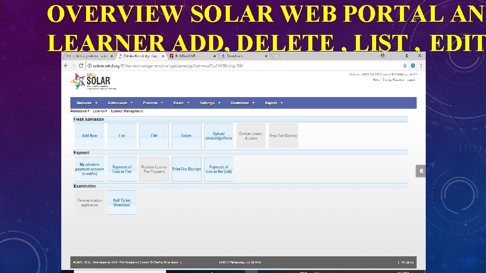 OVERVIEW SOLAR WEB PORTAL AND LEARNER ADD, DELETE , LIST , EDIT OVERVIEW SOLAR WEB PORTAL AND LEARNER ADD, DELETE , LIST , EDIT