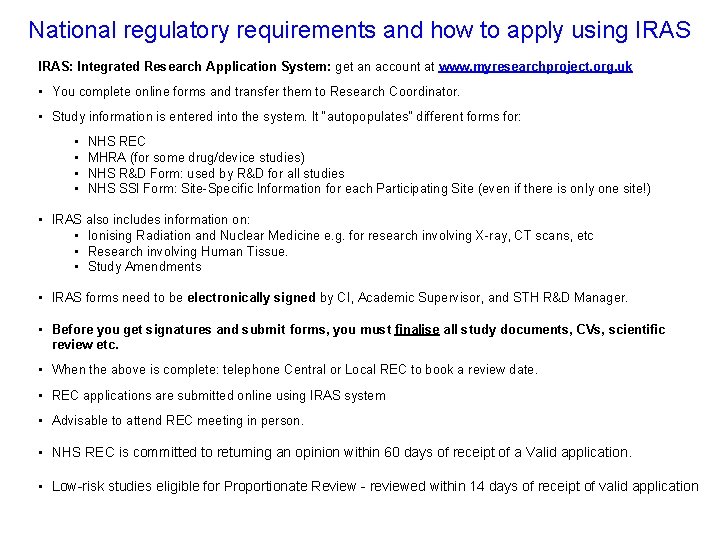National regulatory requirements and how to apply using IRAS: Integrated Research Application System: get