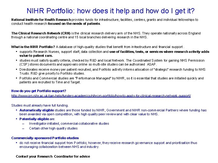 NIHR Portfolio: how does it help and how do I get it? National Institute