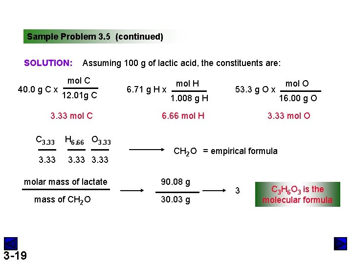 Sample Problem 3. 5 (continued) SOLUTION: 40. 0 g C x Assuming 100 g