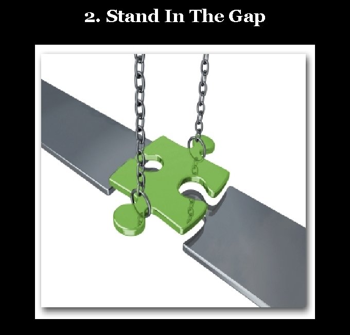 2. Stand In The Gap 