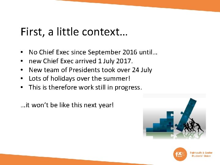 First, a little context… • • • No Chief Exec since September 2016 until…