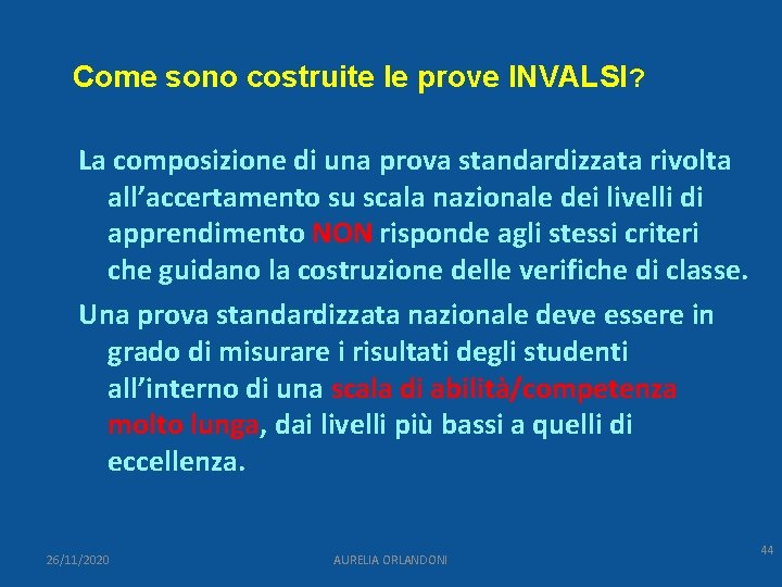 Come sono costruite le prove INVALSI? La composizione di una prova standardizzata rivolta all’accertamento