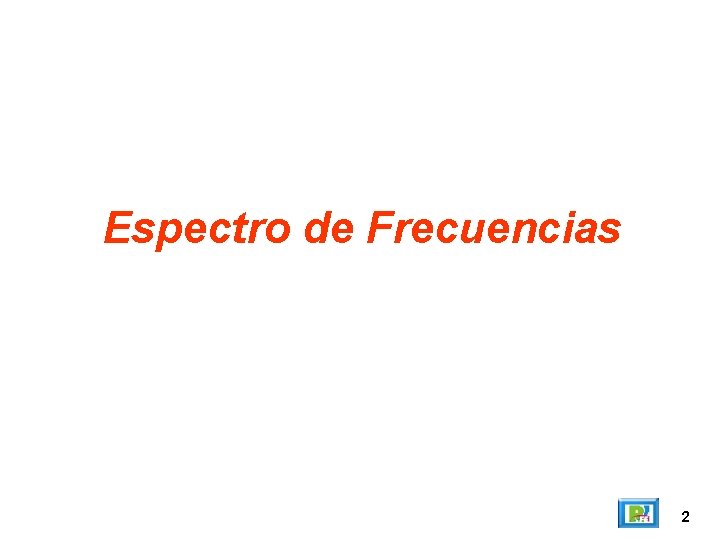 Espectro de Frecuencias 2 