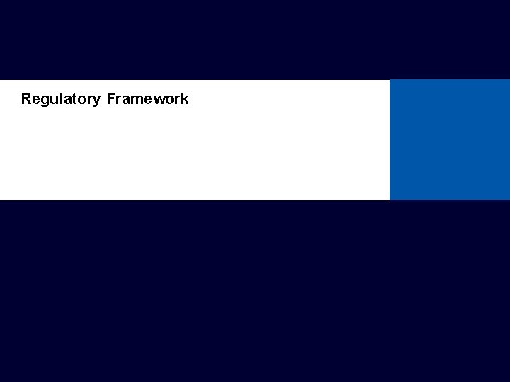 Regulatory Framework 