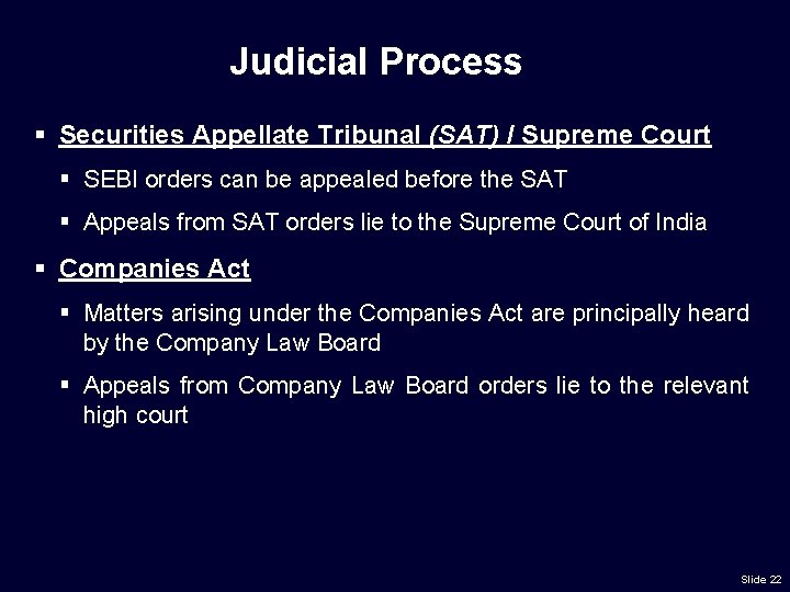 Judicial Process § Securities Appellate Tribunal (SAT) / Supreme Court § SEBI orders can