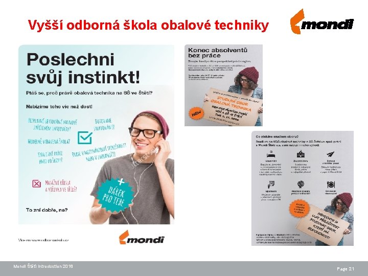 Vyšší odborná škola obalové techniky Mondi Štětí Introduction 2018 Page 21 