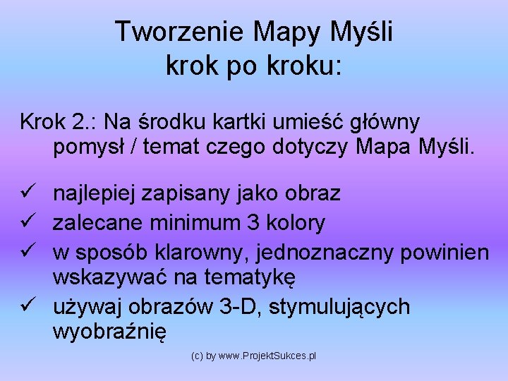 Tworzenie Mapy Myśli krok po kroku: Krok 2. : Na środku kartki umieść główny