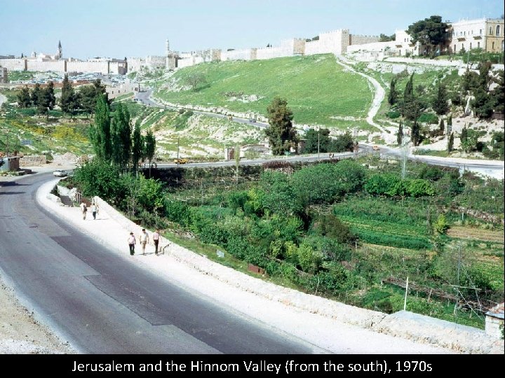 Jerusalem and the Hinnom Valley (from the south), 1970 s 