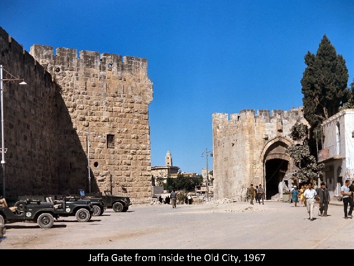 Jaffa Gate from inside the Old City, 1967 