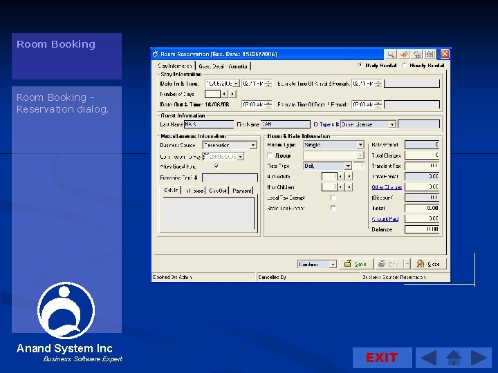 Room Booking Reservation dialog. Anand System Inc Business Software Expert EXIT 