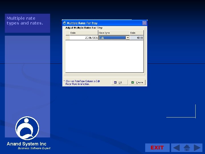 Multiple rate types and rates. Anand System Inc Business Software Expert EXIT 