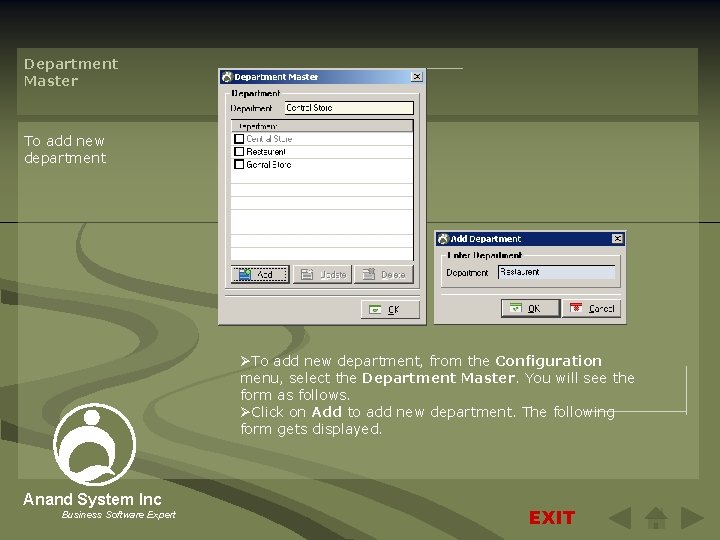 Department Master To add new department ØTo add new department, from the Configuration menu,