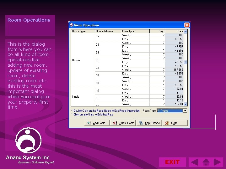 Room Operations This is the dialog from where you can do all kind of