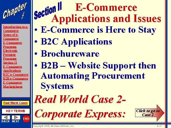 Introduction to e. Commerce Scope of e. Commerce E-Commerce Processes Electronic Payment Processes Section