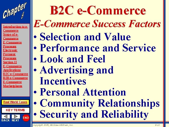 B 2 C e-Commerce Introduction to e. Commerce Scope of e. Commerce E-Commerce Processes