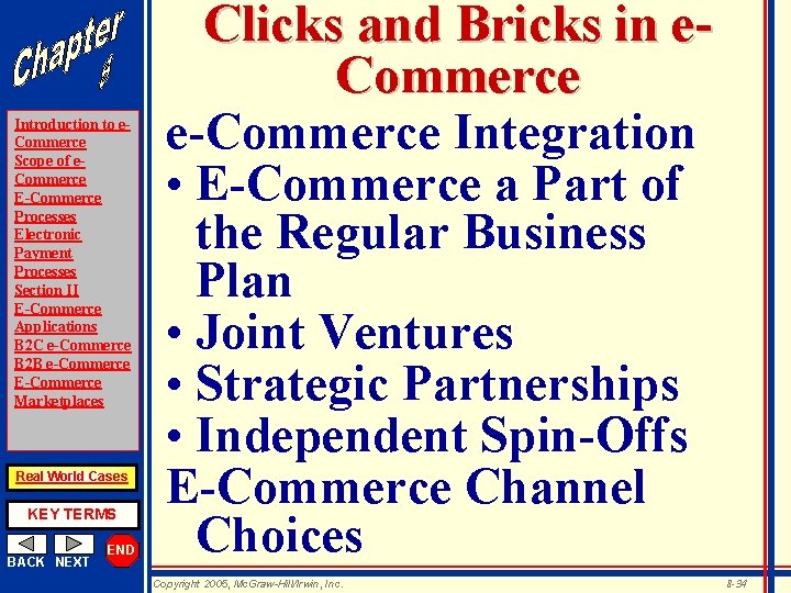 Introduction to e. Commerce Scope of e. Commerce E-Commerce Processes Electronic Payment Processes Section