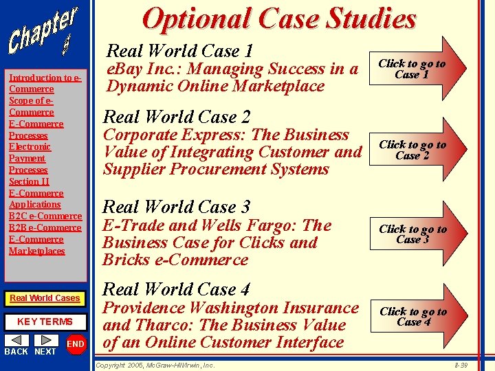 Optional Case Studies Real World Case 1 Introduction to e. Commerce Scope of e.