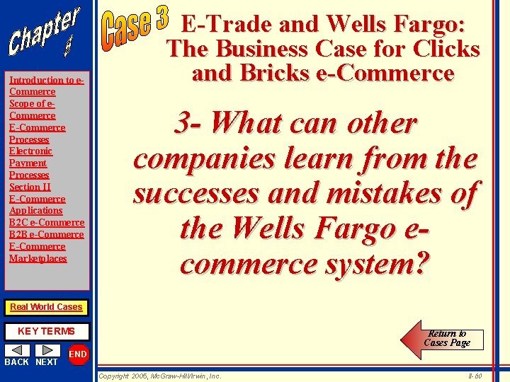 Introduction to e. Commerce Scope of e. Commerce E-Commerce Processes Electronic Payment Processes Section