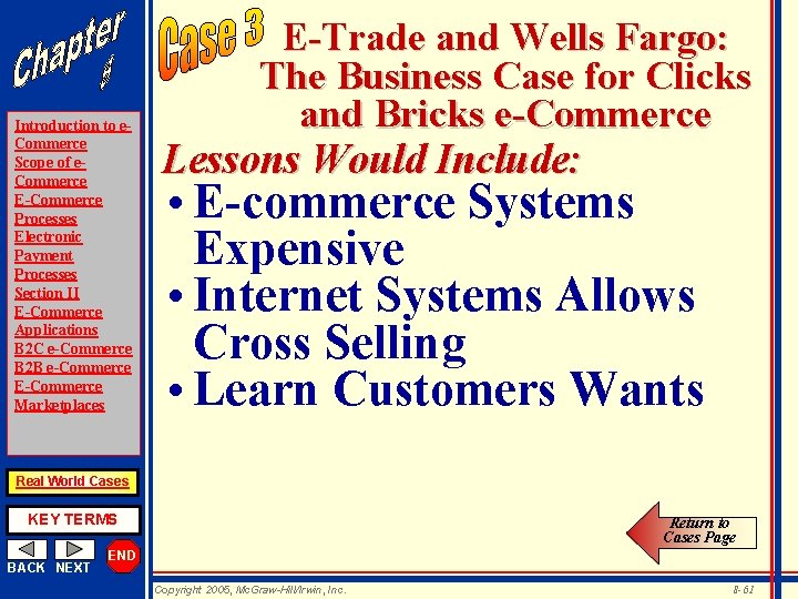 Introduction to e. Commerce Scope of e. Commerce E-Commerce Processes Electronic Payment Processes Section