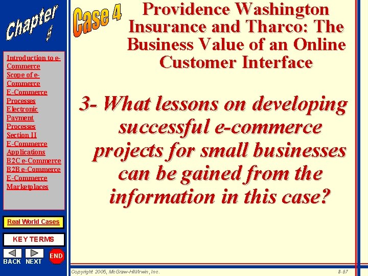 Introduction to e. Commerce Scope of e. Commerce E-Commerce Processes Electronic Payment Processes Section