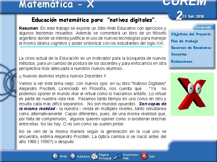 Matemática - X Educación matemática para “nativos digitales”. CUREM – 2 Resumen: En este