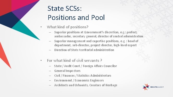 State SCSs: Positions and Pool • What kind of positions? – Superior positions at