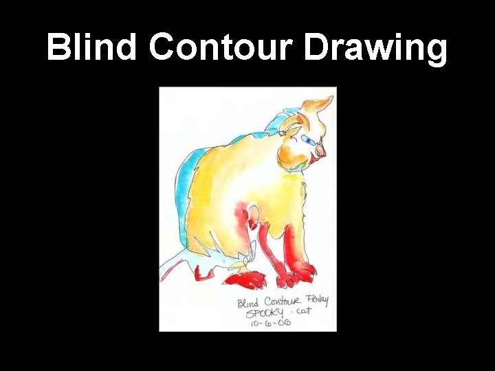 Blind Contour Drawing 