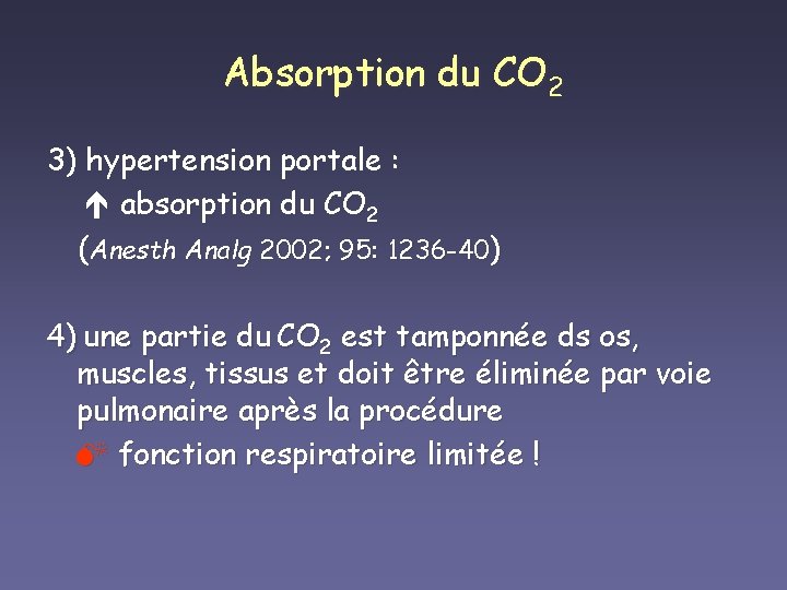 Absorption du CO 2 3) hypertension portale : absorption du CO 2 (Anesth Analg