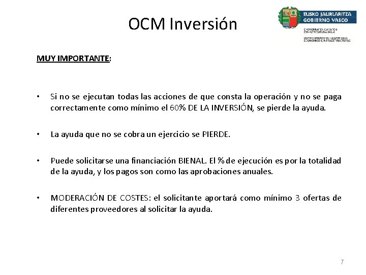 OCM Inversión MUY IMPORTANTE: • Si no se ejecutan todas las acciones de que