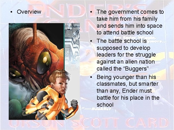  • Overview • The government comes to take him from his family and